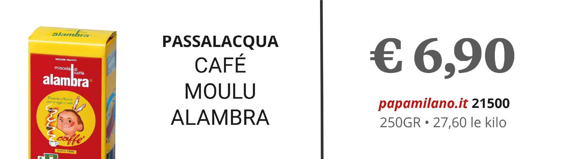 PASSALACQUA CAFÉ MOULU ALAMBRA